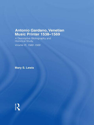 cover image of Antonio Gardano, Venetian Music Printer, 1538-1569